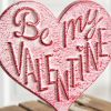 Be My Valentine Tabletop Sign